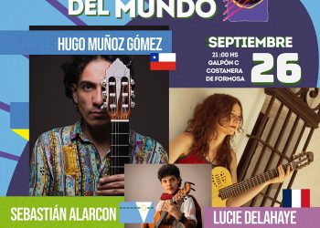 El gran Festival Guitarras del Mundo celebra su 32° edición en Formosa con artistas de Chile, Francia y talento local